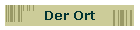Der Ort