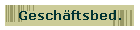 Gesch�ftsbed.